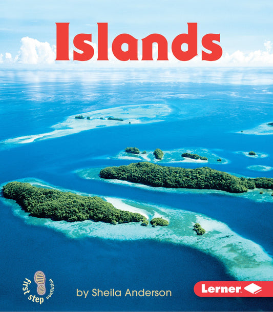 Islands (First Step Nonfiction ― Landforms) - 1618