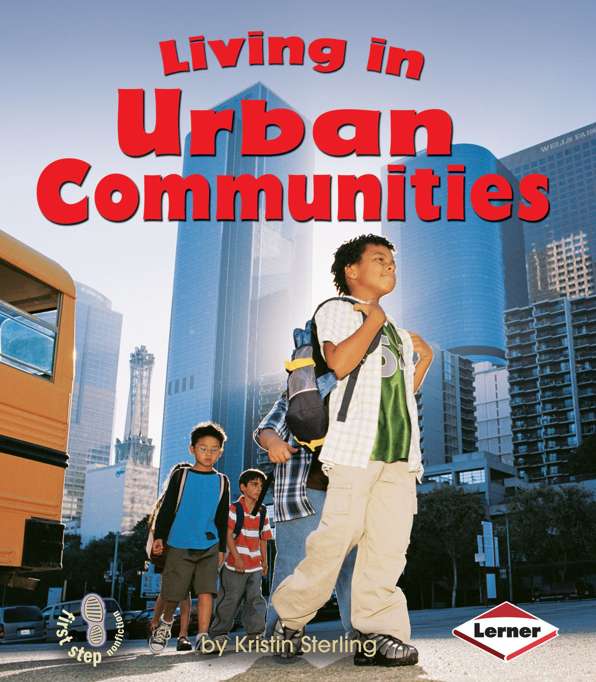 Living in Urban Communities (First Step Nonfiction ― Communities)