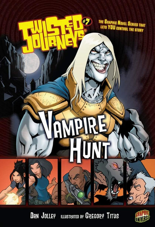 Vampire Hunt: Book 7 (Twisted Journeys ®) - 6754