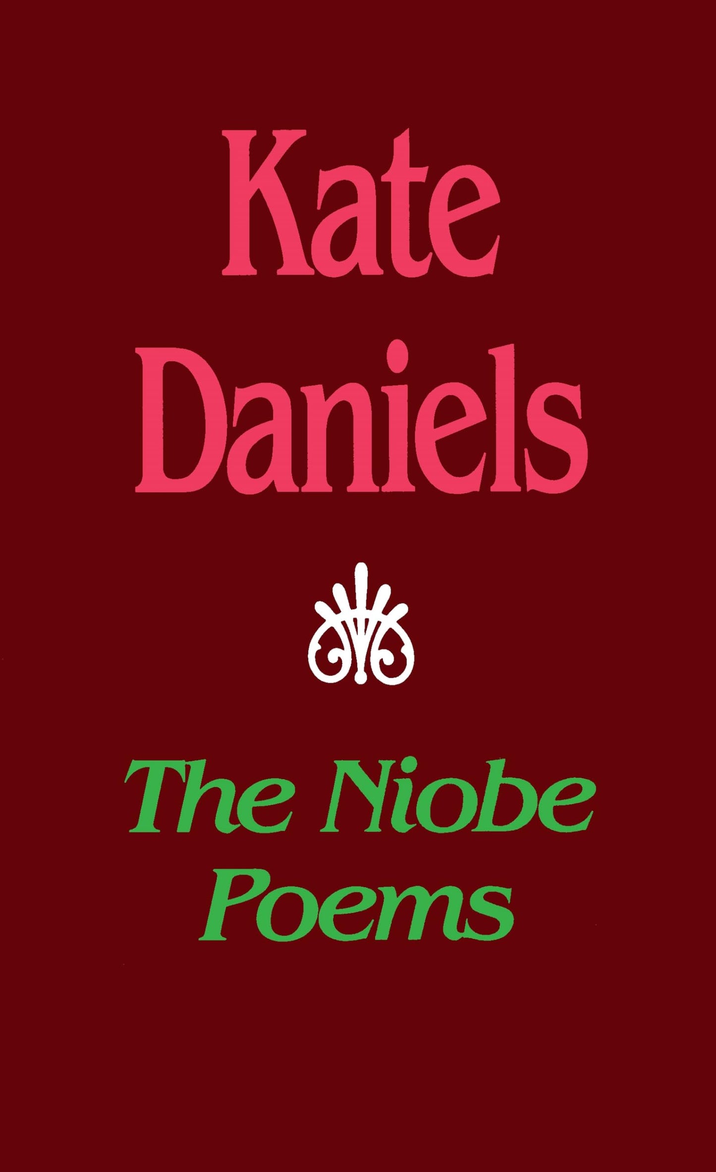 The Niobe Poems (Pitt Poetry Series)