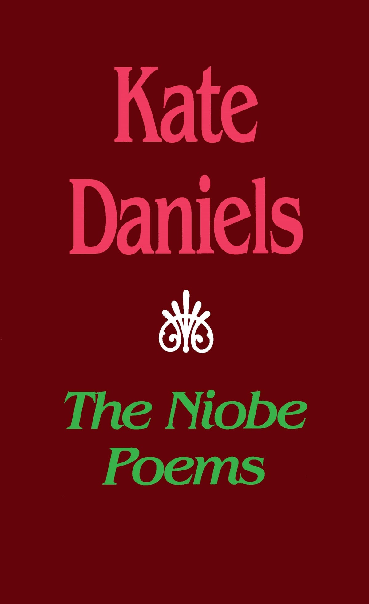 The Niobe Poems (Pitt Poetry Series)