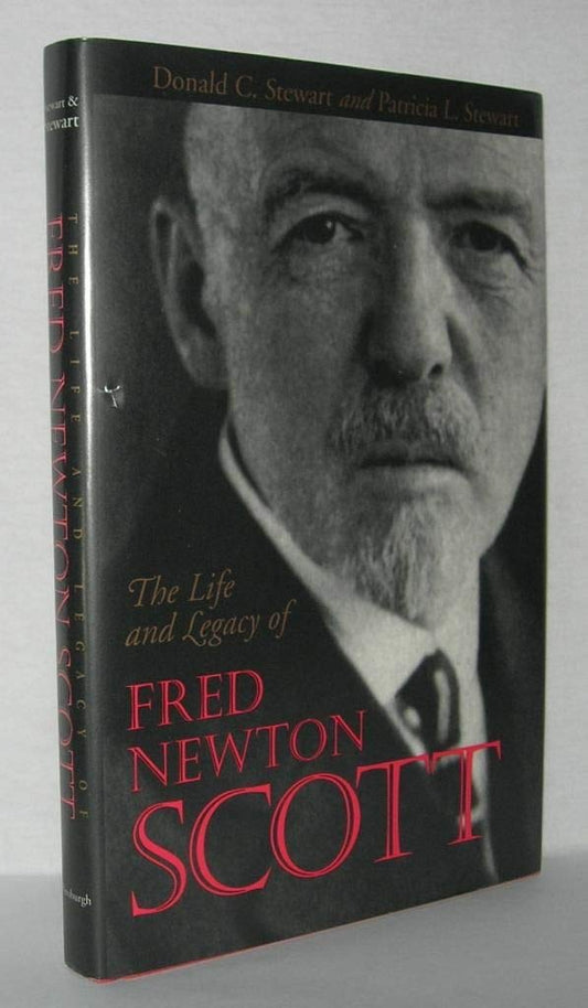 The Life and Legacy of Fred Newton Scott (Composition, Literacy, and Culture, 163) - 6641