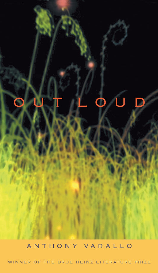 Out Loud (Drue Heinz Literature Prize, 19)