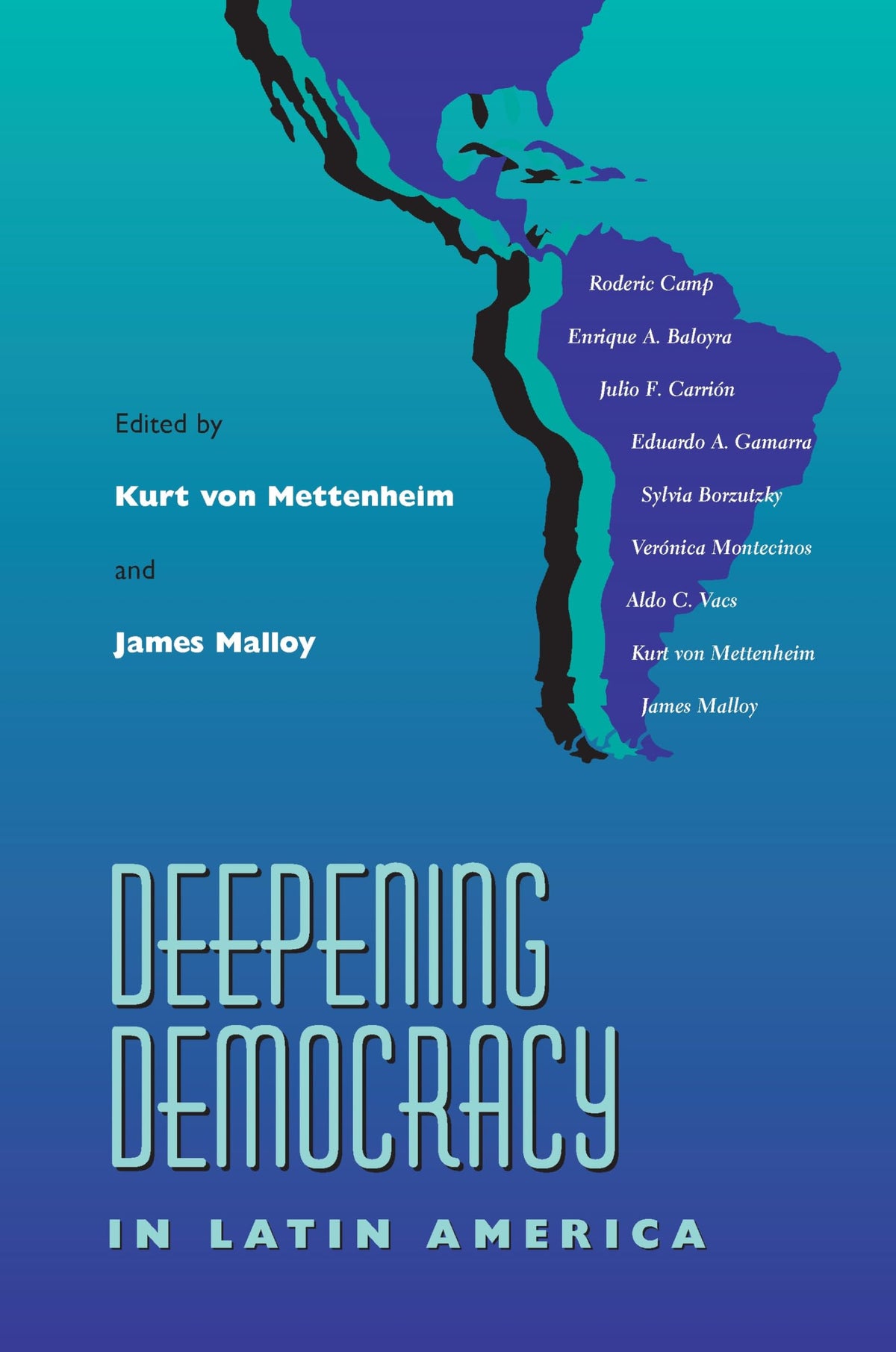 Deepening Democracy Latin America (Pitt Latin American Series)
