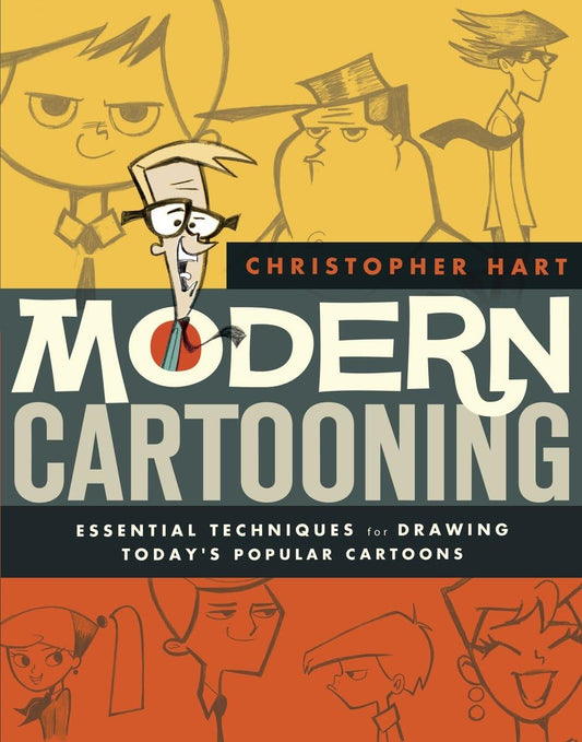 Modern Cartooning: Essential Techniques for Drawing Today's Popular Cartoons (Christopher Hart's Cartooning) - 7728