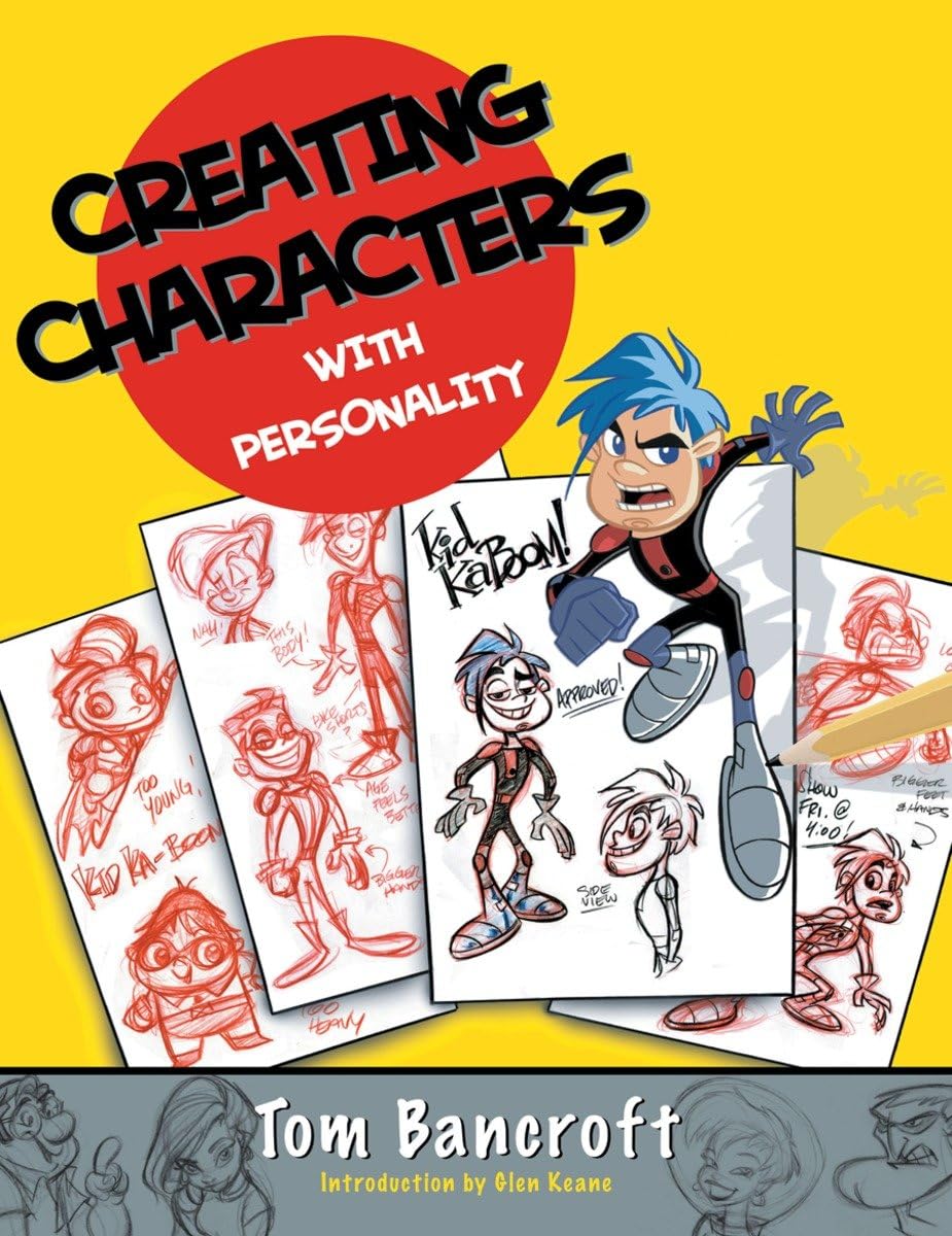 Creating Characters with Personality: For Film, TV, Animation, Video Games, and Graphic Novels - 2978