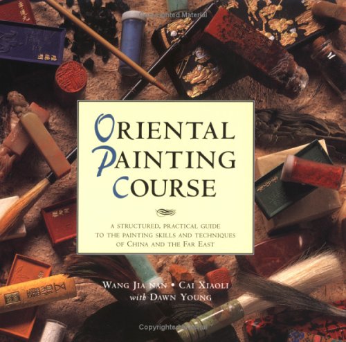 Oriental Painting Course: A Practical Guide to Painting Skills and Techniques of China and the Far East - 469