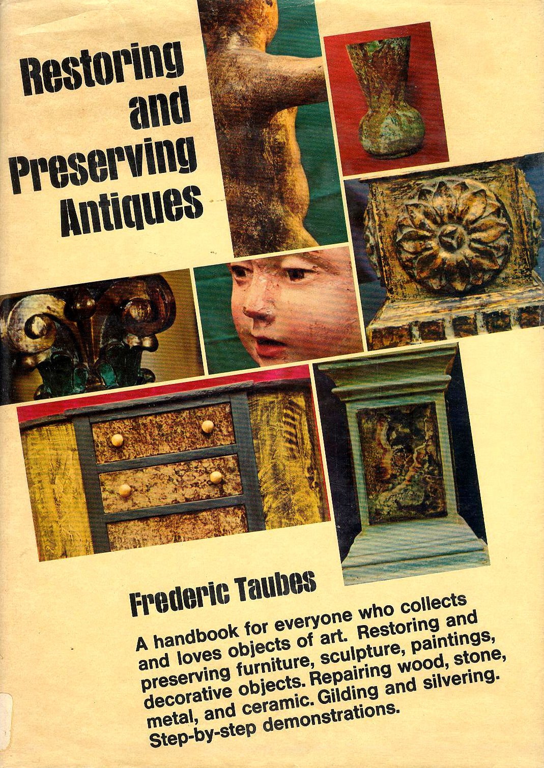 Restoring and Preserving Antiques