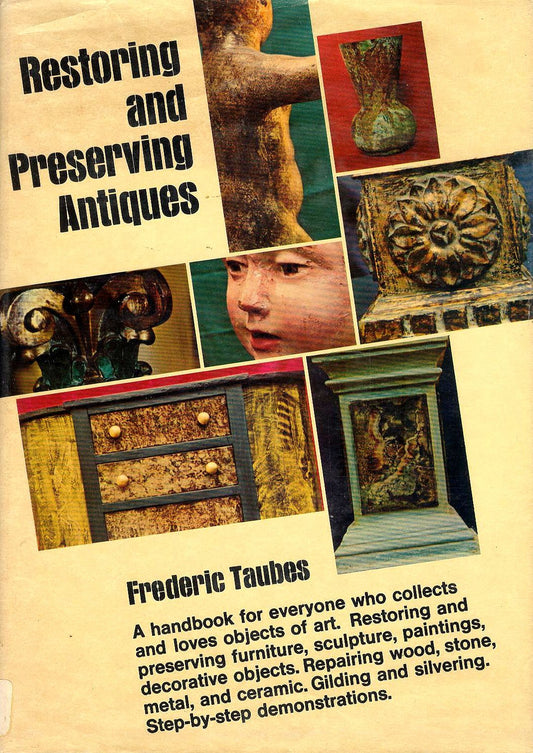 Restoring and Preserving Antiques