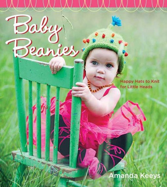 Random House Baby Beanies: Happy Hats to Knit for Little Heads - 5994