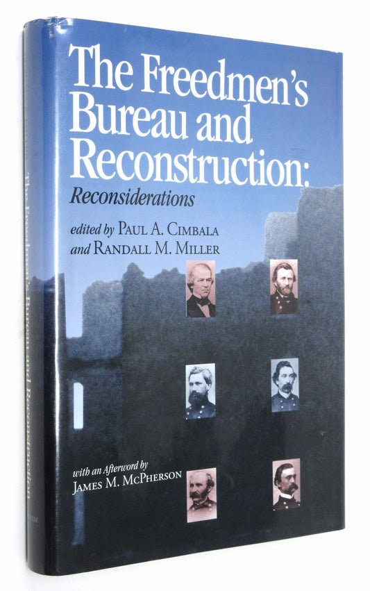 The Freedmen's Bureau and Reconstruction (Reconstructing America) - 6769