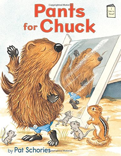 Pants for Chuck (I Like to Read)