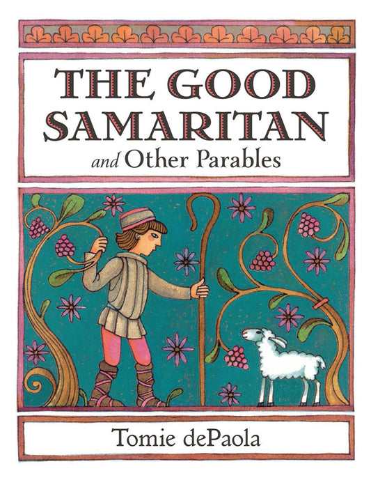 The Good Samaritan and Other Parables: Gift Edition