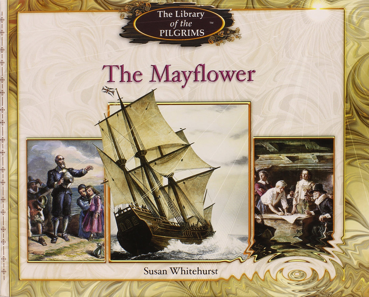 The Mayflower (The Library of the Pilgrims)