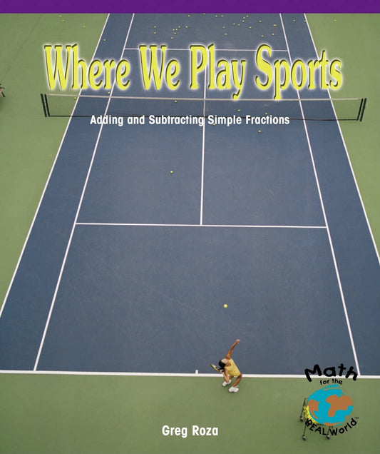 Where We Play Sports: Measuring the Perimeters of Polygons (Math for the Real World)