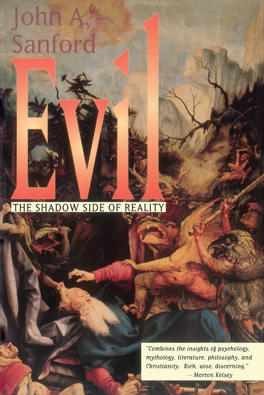 Evil: The Shadow Side of Reality