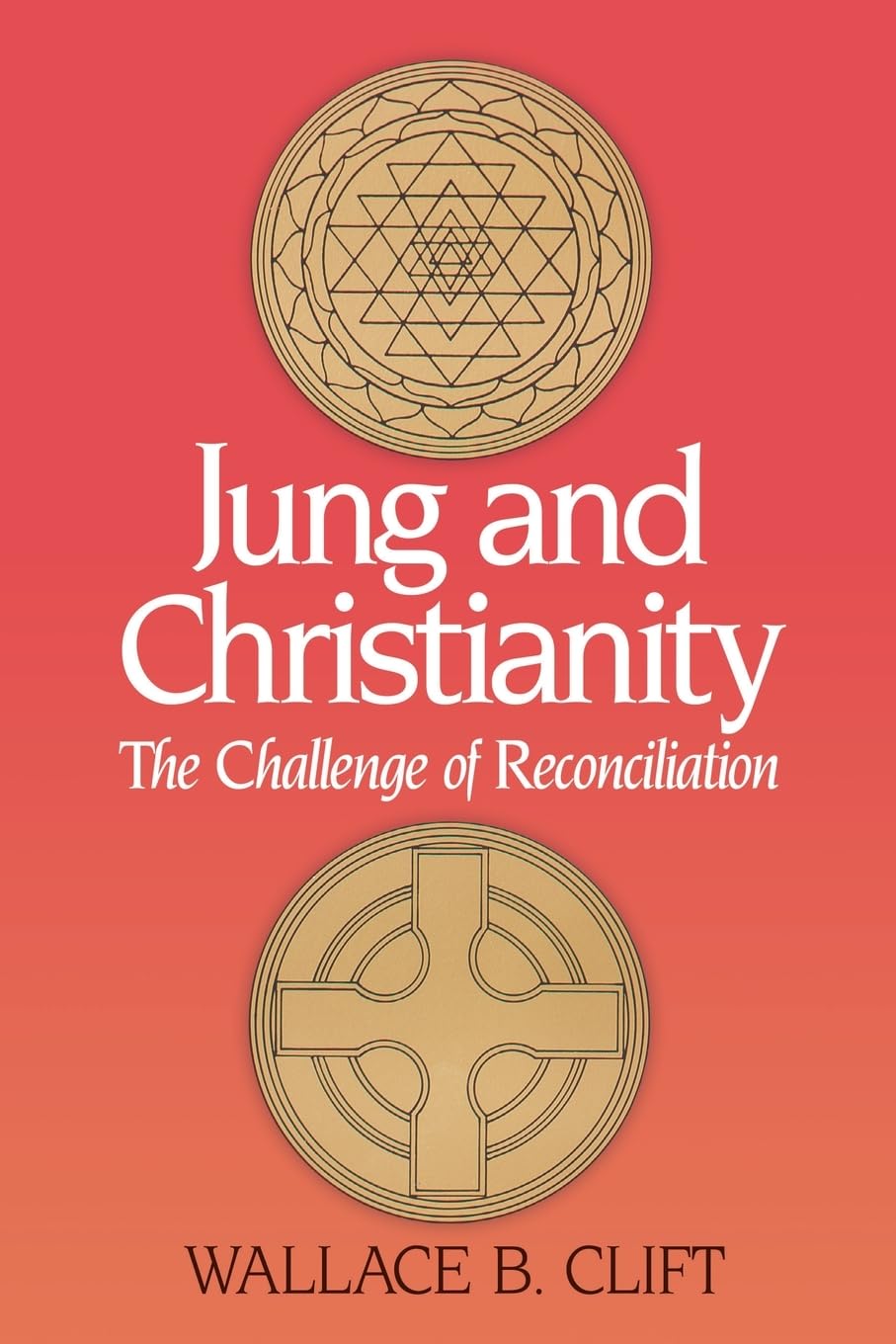 Jung and Christianity: The Challenge of Reconciliation