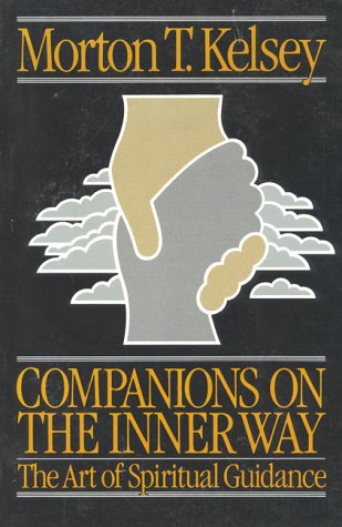 Companions On The Inner Way: The Art of Spiritual Guidance