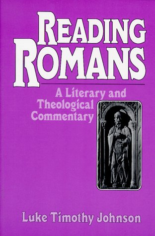 Reading Romans: A Literary and Theological Commentary (Reading the New Testament Series)
