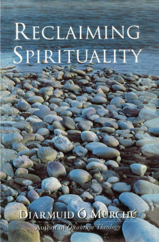 Reclaiming Spirituality
