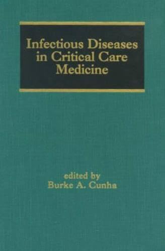 Infectious Diseases in Critical Care Medicine (Infectious Disease and Therapy)