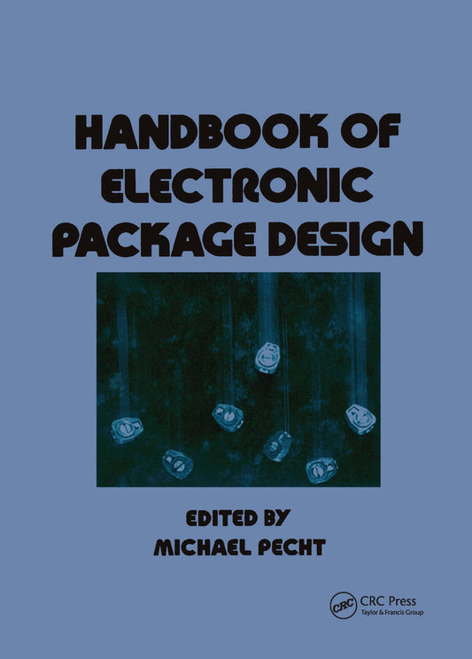 Handbook of Electronic Package Design (Mechanical Engineering) - 122