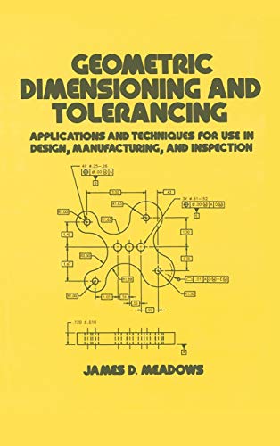 Geometric Dimensioning and Tolerancing: Applications and Techniques for Use in Design: Manufacturing, and Inspection (Mechanical Engineering) - 447