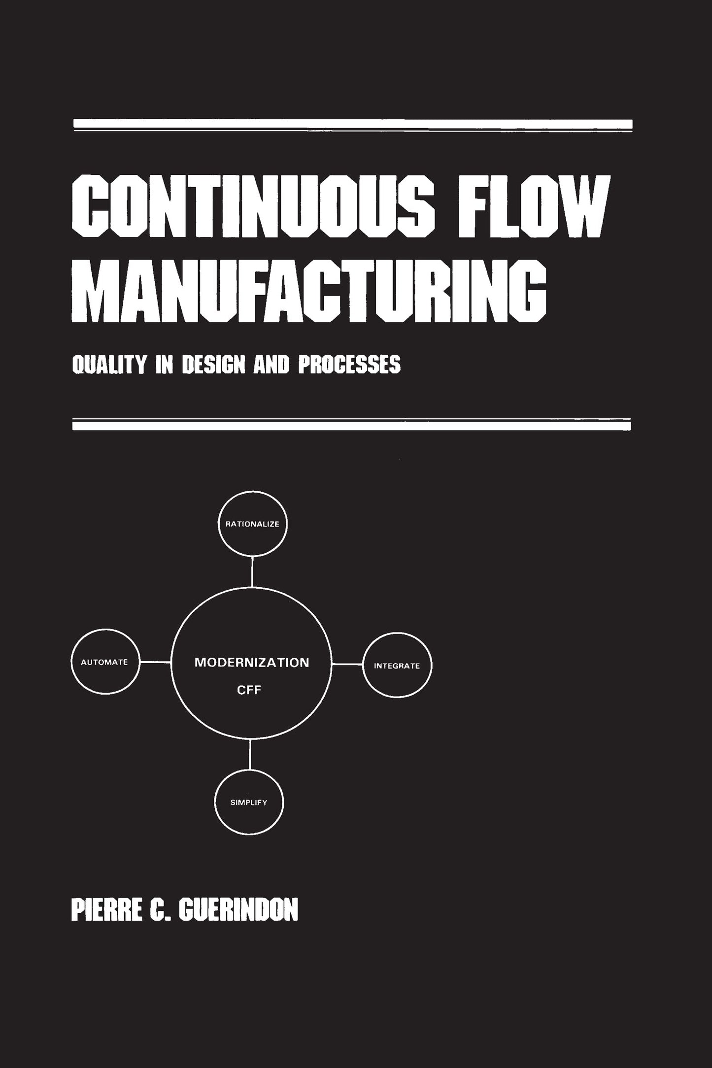 Continuous Flow Manufacturing: Quality in Design and Processes (Manufacturing Engineering and Materials Processing) - 57