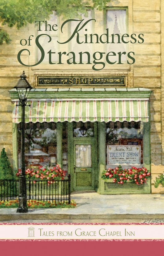 The Kindness of Strangers (Tales from Grace Chapel Inn)