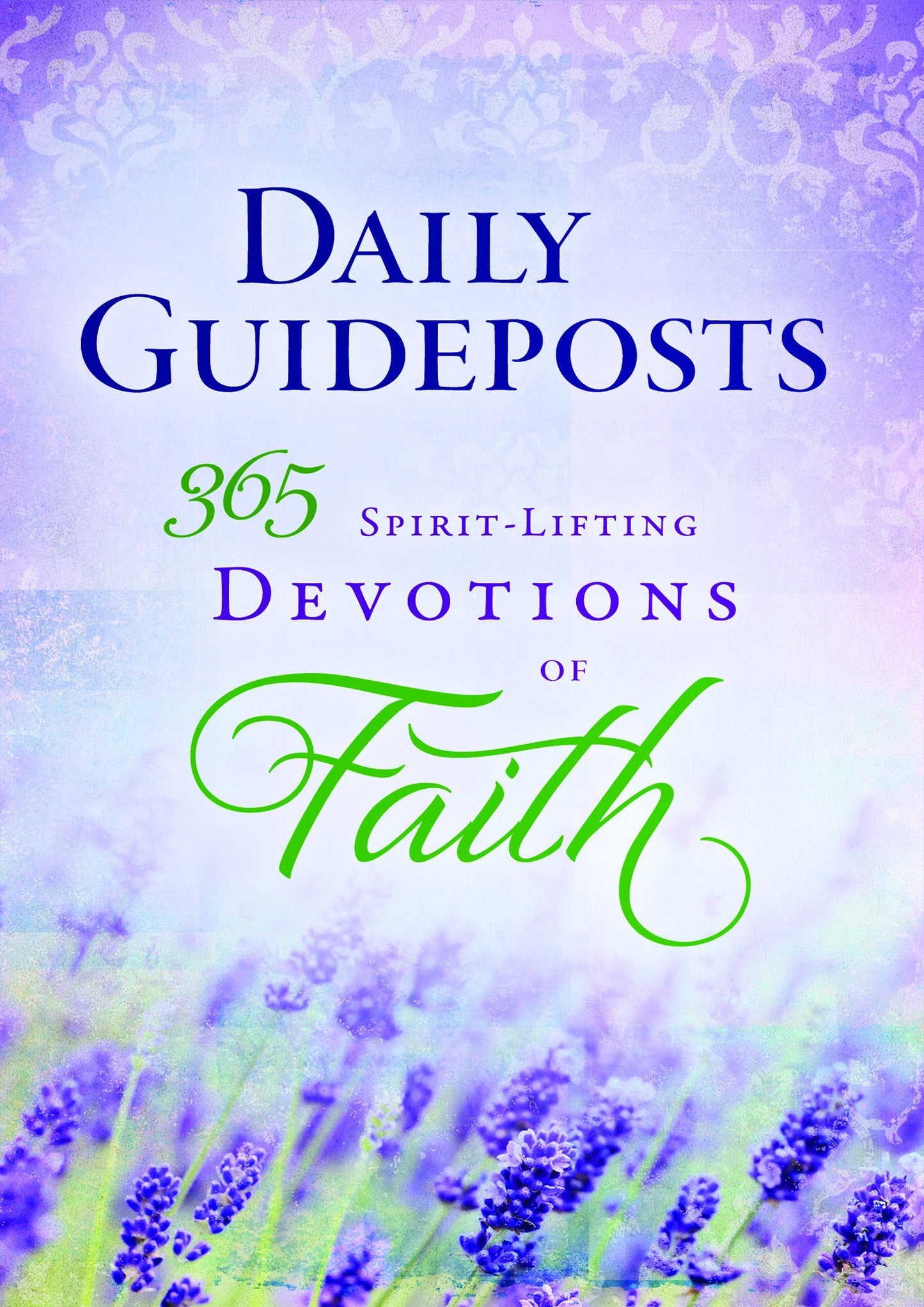 Daily Guideposts 365 Spirit-Lifting Devotions of Faith - 2427