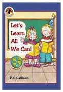 Let's Learn All We Can