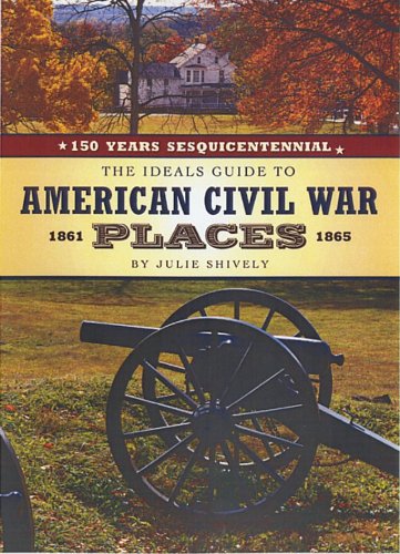 The Ideals Guide to Civil War Places - 6311