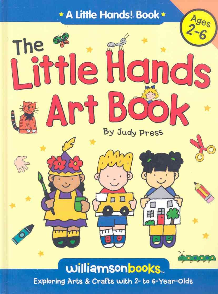 The Little Hands Art Book (Little Hands!)