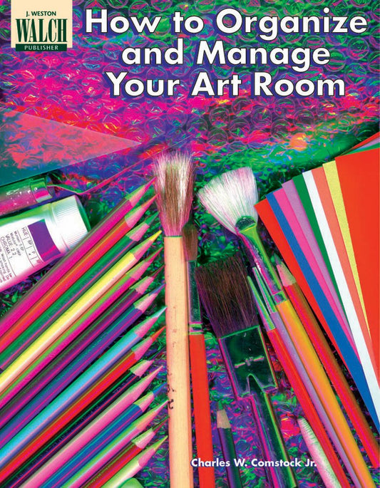 How to Organize and Manage Your Art Room