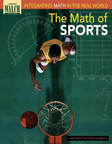 The Math of Sports: Integrating Math in the Real World
