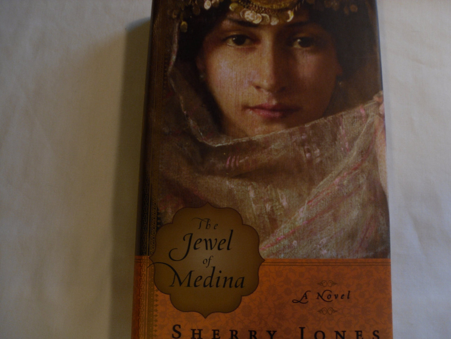 The Jewel of Medina: A Novel
