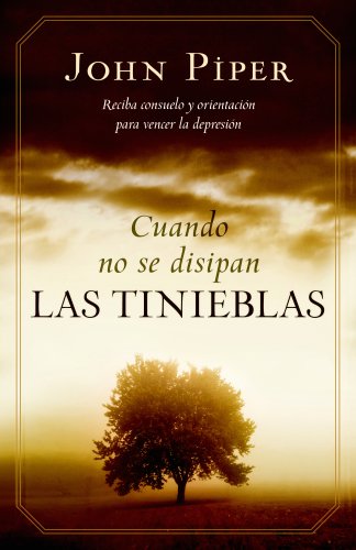 Cuando no se disipan las tinieblas (Spanish Edition)