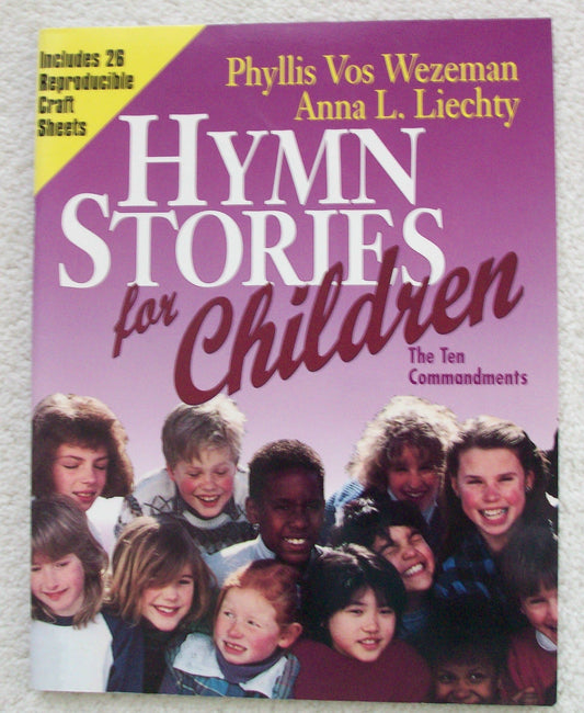 Hymn Stories for Children: The Ten Commandments