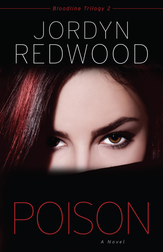 Poison: A Novel (Bloodline Trilogy, 2) - 263