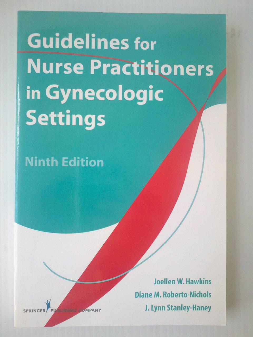 Guidelines for Nurse Practitioners in Gynecologic Settings, 9th Edition