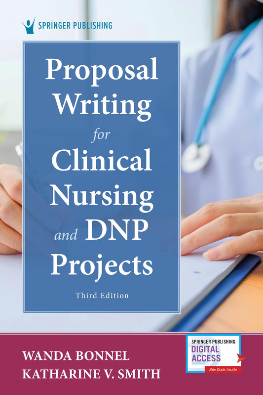Proposal Writing for Clinical Nursing and DNP Projects - 2317