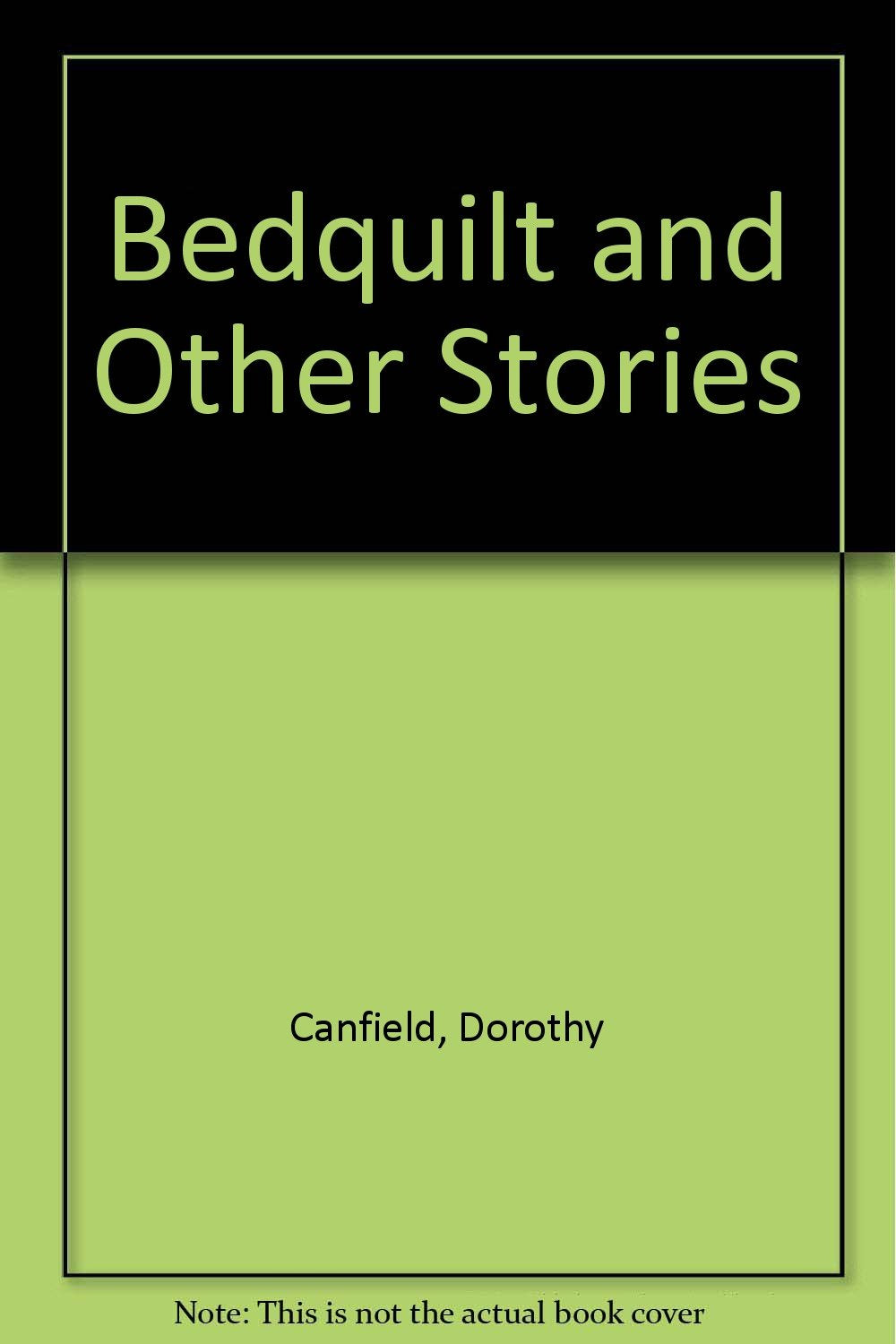 The Bedquilt and Other Stories