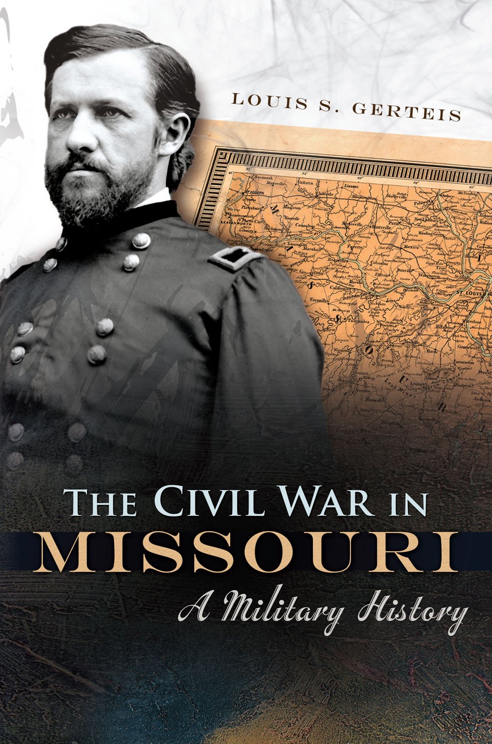 The Civil War in Missouri: A Military History (Shades of Blue & Gray)