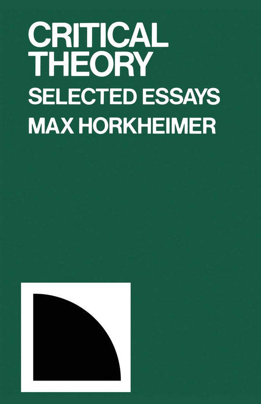 Critical Theory: Selected Essays - 10000
