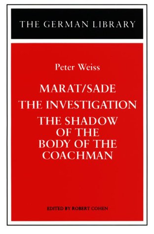 Marat/Sade, the Investigation, and the Shadow of the Body of the Coachman (German Library) - 6857