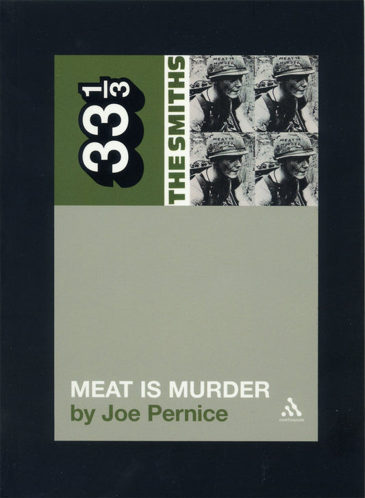 The Smiths' Meat Is Murder (Thirty Three and a Third series) - 2240