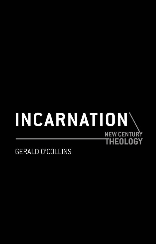 Incarnation (New Century Theology)