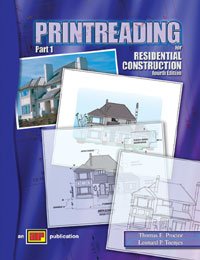 Printreading for Residential Construction, Fourth Edition (Part 1)