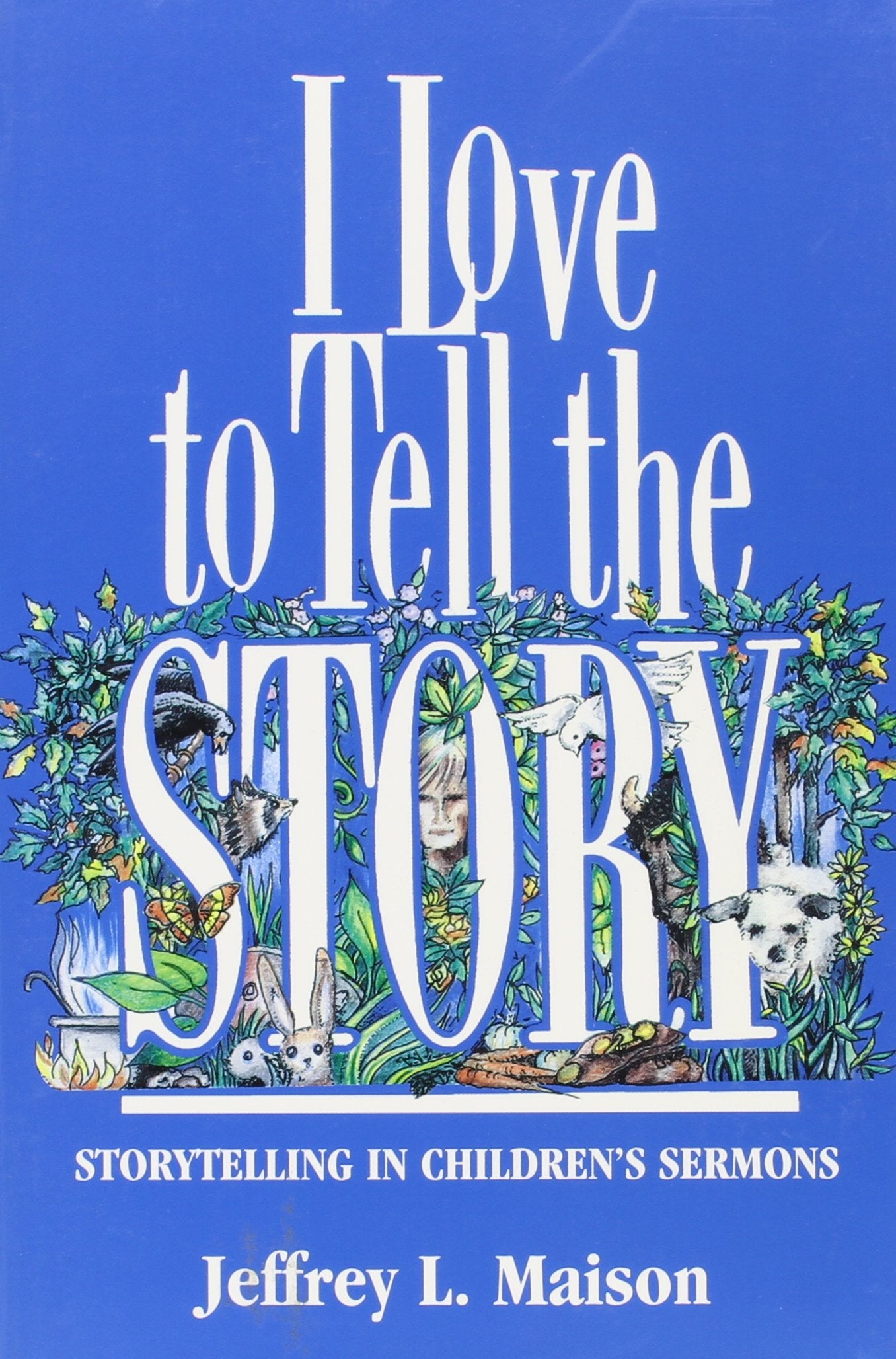 I Love to Tell the Story