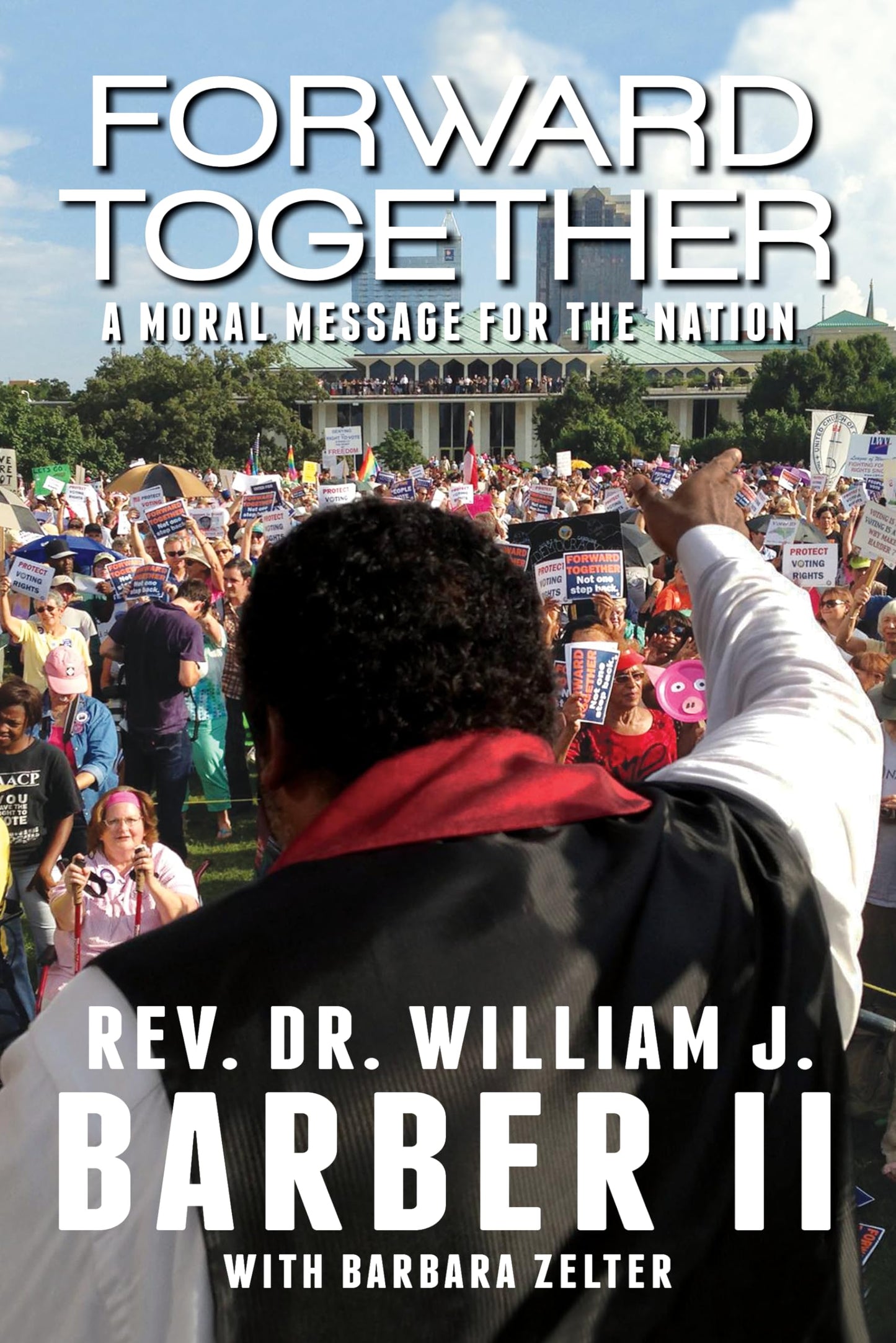 Forward Together: A Moral Message for the Nation - 7539